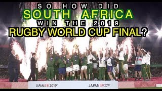 So how did South Africa win the Rugby World Cup final  The Squidge Report [upl. by Eeleak]