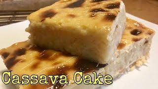 CASSAVA CAKE  EASY RECIPEFILIPINO FOOD [upl. by Musetta710]