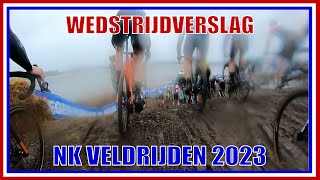 WEDSTRIJDVERSLAG NK VELDRIJDEN 2023  Zaltbommel  GoPro lap CYCLOCROSS [upl. by Eylsel784]