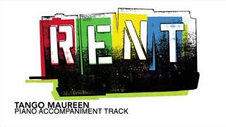 Tango Maureen  RENT  Piano AccompanimentRehearsal Track [upl. by Marena]