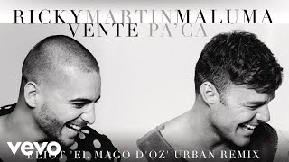 Ricky Martin  Vente Pa Ca Eliot El Mago DOz Urban RemixCover Audio ft Maluma [upl. by Falzetta]