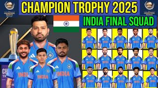 ICC Champion Trophy 2025 India Squad  Team India Final Squad  Indian Team for ICC Champion Trophy [upl. by Nicolina]