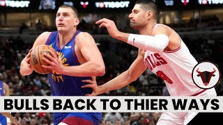 Nikola Jokic Gets Tossed But the Bulls Go Back to Their Old Ways [upl. by Harvison]