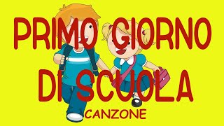 PRIMO GIORNO DI SCUOLA accoglienza canzone LINK con testo e attività [upl. by Iaras]