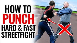 Street Fighting Technique  Punch Faster and Harder [upl. by Sibby582]