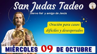 ORACION MILAGROSA a San Judas Tadeo MIÉRCOLES 09 de Octubre 2024 │Oremos a San Judas Tadeo [upl. by Schultz]