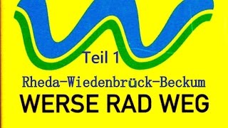 WERSE RADWEG RhedaWiedenbrück  Oelde  Beckum Radtour 1  RADREISE DOKU [upl. by Ssyla604]