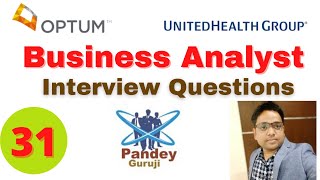 31OPTUM Business Analyst Interview QuestionsUnited Health GroupSalaryCareerPandey Guruji in Eng [upl. by Annawak]