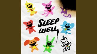 Sleep Well [upl. by Delanos]