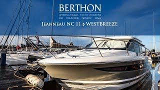 OFF MARKET Jeanneau NC 11 WESTBREEZE  Yacht for Sale  Berthon International Yacht Brokers [upl. by Cesare]