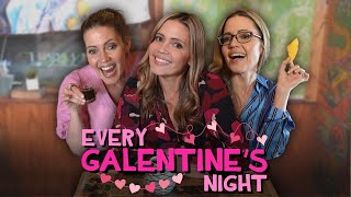 Every Galentines Night [upl. by Wahl378]