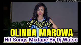 Pastor Olinda Marowa Hit Songs 2022 Mixtape By  Dj Watso  Oncf Music [upl. by Ingrid]