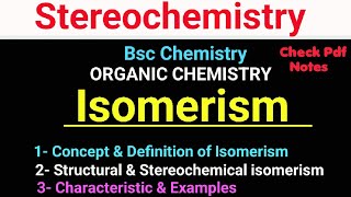 Isomerism  Structural amp stereochemical isomer  Example  Characteristics isomerism bscchemistry [upl. by Obla632]