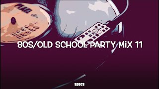 80s RampBOld School Party Mix Vol 11 [upl. by Yotal]