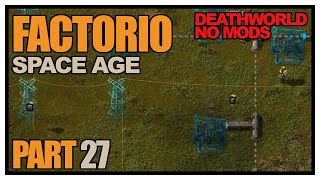 Factorio Space Age  Episode 27  Solving the oil problem Deathworld no mods [upl. by Judsen]