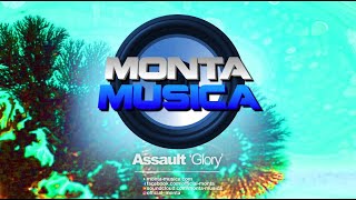 Assault  Glory 2022 Monta Musica  Makina Rave Anthems [upl. by Gray]