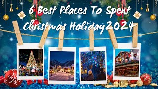 6 Best Christmas Holiday Destination In The World 2024 [upl. by Deonne]