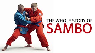 Sambo The Whole Story of Martial Art [upl. by Cacka968]