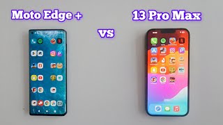 iphone 13 Pro Max vs Moto Edge Plus  Speed Test [upl. by Keith490]