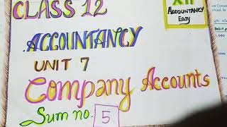 Class 12 Tamilnadu State Board Accountancy Chapter 7  Sum no 5 [upl. by Yajiv]