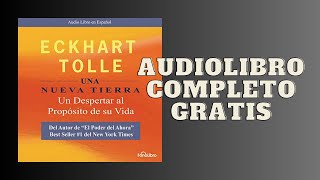 Una Nueva Tierra Un Despertar al Propósito de su Vida  Audiolibro  📖 de Eckhart Tolle [upl. by Caralie255]