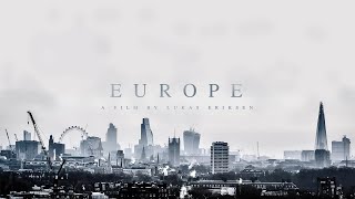 EUROPE  Cinematic Travel Video [upl. by Kidder399]