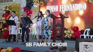 HIMNO FERNANDINO sang by SB Family Choir [upl. by Strait]