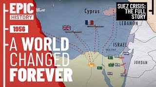 Suez Crisis All Parts Causes Conflict and Global Repercussions [upl. by Aicella]