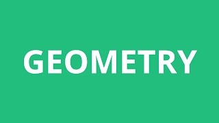 How To Pronounce Geometry  Pronunciation Academy [upl. by Dino]