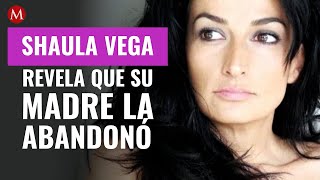 Nunca la extrañé Shaula Vega revela que su madre Isela Vega la abandonó a los tres años [upl. by Melva]