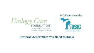 Ureteral Stents What You Need to Know  Urology Care Foundation [upl. by Eblehs]