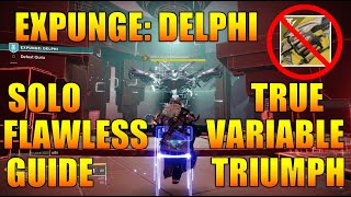 QUICK AND EASY Expunge Delphi Solo Flawless Guide WITH NO ANARCHY  Destiny 2 [upl. by Adirehs]