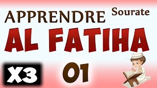 Apprendre sourate Al fatiha débutant Répétée 3 fois  cours tajwid coran  learn surah Al Fatiha [upl. by Glennie]