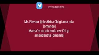 Flavour  Chimamanda Official Lyrics 2 Go [upl. by Fredra]