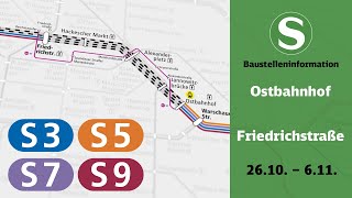 SBahn Berlin Baustelleninformation  Ostbahnhof – Friedrichstraße S3 S5 S7 S9 [upl. by Okiam]