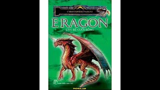 Truyện Audio  Eragon  Cậu bé cưỡi rồng Tập 1 [upl. by Razec]