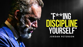 DISCIPLINE YOURSELF EVERY DAY  Best Motivational Speech Jordan Peterson Motivation [upl. by Elga]