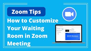 Zoom Tips How to Customize Your Waiting Room in Zoom Meeting  Logan Clements [upl. by Ssor]