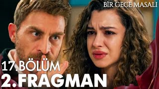 Bir Gece Masalı 16 Bölüm 2 Fragmanı  FİNAL [upl. by Oir924]