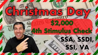 Christmas Day 2000 4th Stimulus Check  Social Security SSDI SSI VA Low Income [upl. by Znieh]