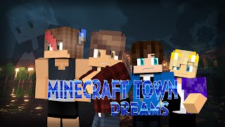 Minecraft Town Dreams The Movie [upl. by Aicinoid]