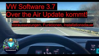 VW Software Update 37  Wichtige Infos Installation und mehr [upl. by Nuahs]