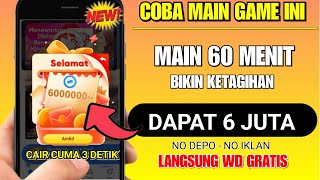 TERBUKTI MAIN GAME 60 MENIT LANGSUNG WD 6 JUTA GRATIS  GAME PENGHASIL UANG 2023 TERBUKTI MEMBAYAR [upl. by Hardwick]