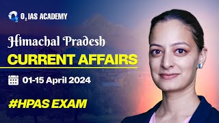 Himachal Pradesh Current Affairs 2024 HP Current Affairs April 2024  Current Affairs for HPAS [upl. by Reiter3]