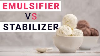 Emulsifier vs Stabilizer  Difference between Icecream stabilizer and emulsifier [upl. by Lledniuq824]