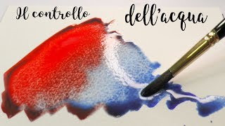 Tutorial Acquerello il controllo dellacqua sul foglio [upl. by Bridwell]