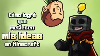 Así fue como logré que mis ideas estuviesen en Minecraft [upl. by Brendon]