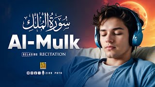 Surah AlMulk سورة الملك  Majestic Quran for Sleep Relaxation and Healing  Zikr Path [upl. by Hennessey]