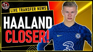 HAALAND CLOSER Chelsea to bid £150m for Erling Haaland ✅  Chelsea Transfer News [upl. by Irmine927]