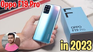 Oppo F19 Pro in 2023  Still Better Than New Phones [upl. by Aisyla]